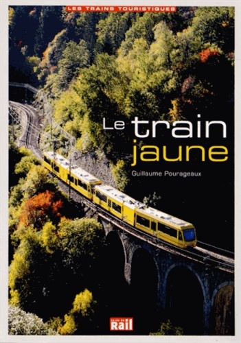 Knjiga Le train jaune Pourageaux