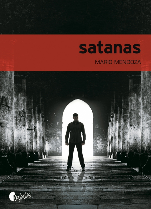 Könyv Satanas Mario MENDOZA