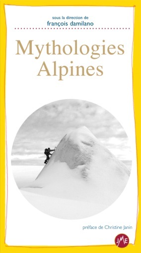 Kniha Mythologies Alpines Damilano