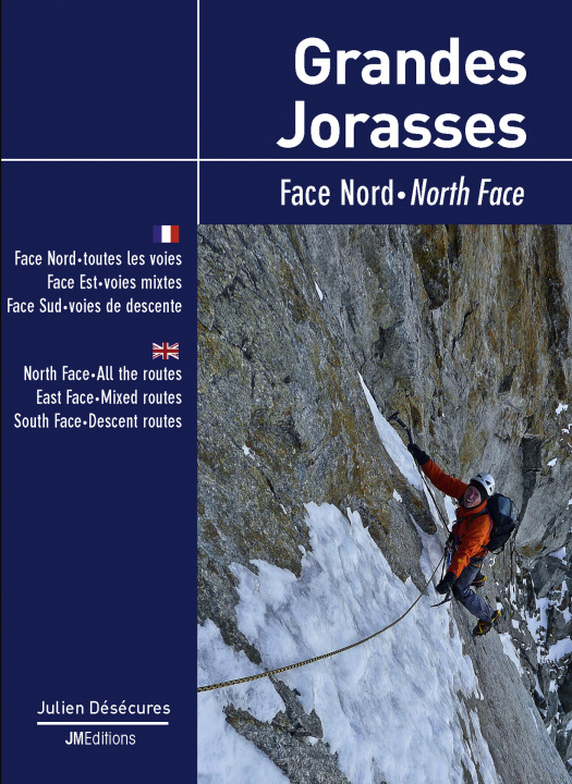 Kniha Grandes Jorasses - Face Nord Désécures
