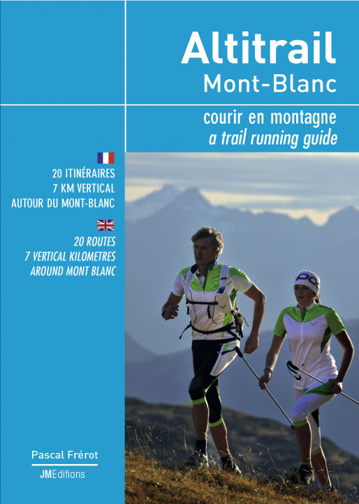 Kniha Altitrail Mont-Blanc : Courir en montagne Frérot