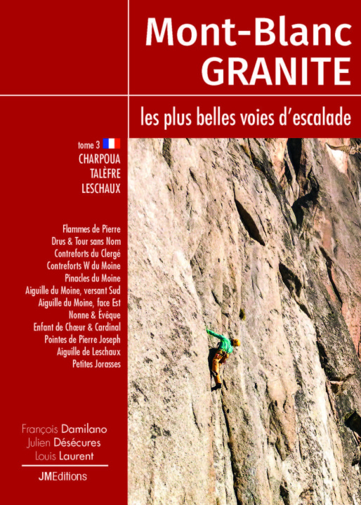 Carte Mont Blanc Granite, les plus belles voies d'escalade T3 - Charpoua -Talèfre - Leschaux Damilano