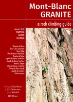 Carte Mont Blanc Granite a rock climbing guide Vol 3 - Charpoua -Talèfre - Leschaux Damilano