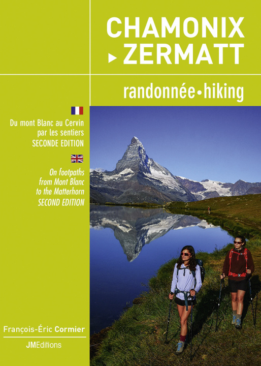 Книга Chamonix-Zermatt, randonnée/hiking - 2de édition Cormier