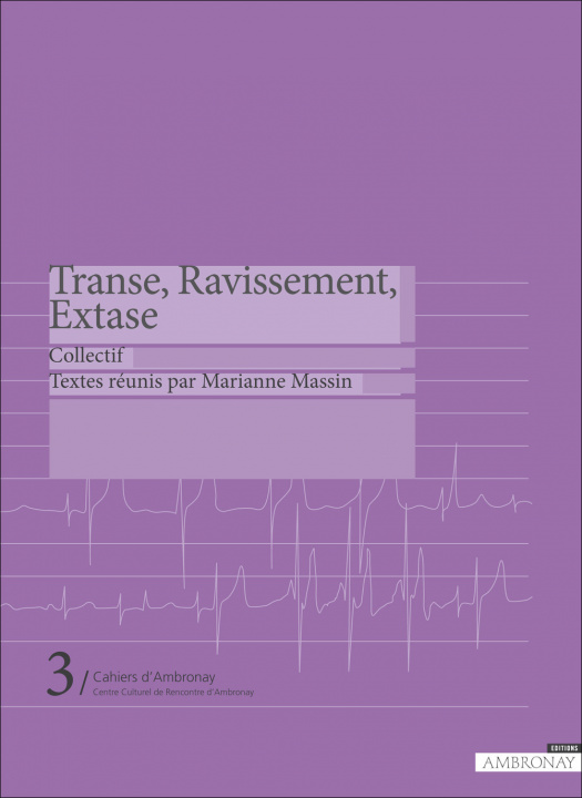 Kniha Transe, Ravissement, Extase MASSIN