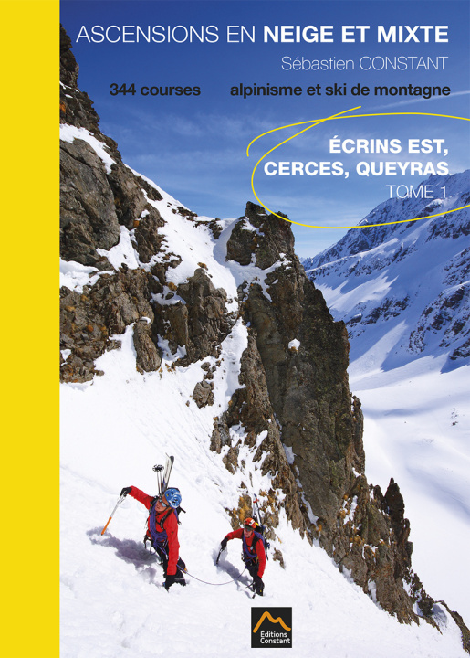 Carte ASCENSIONS en NEIGE et MIXTE, 344 itinéraires d’alpinisme et de ski de montagne Tome 1, ECRINS Est, Constant