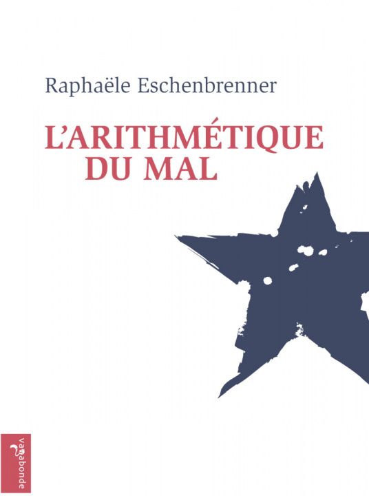 Buch L'arithmétique du mal Eschenbrenner