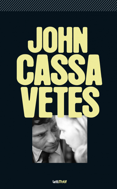 Kniha John Cassavetes 