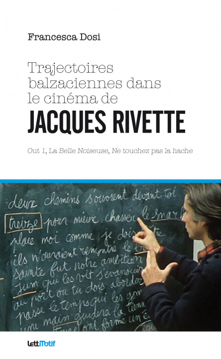 Carte Trajectoires balzaciennes dans le cinéma de Jacques Rivette Dosi