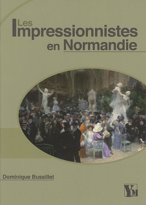 Carte Les Impressionnistes En Normandie Bussillet