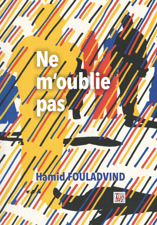 Книга NE M'OUBLIE PAS FOULADVIND