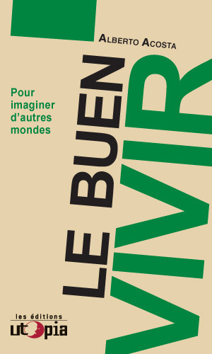 Buch Le buen vivir - pour imaginer d'autres mondes Acosta