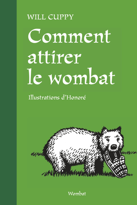 Kniha COMMENT ATTIRER LE WOMBAT Will CUPPY