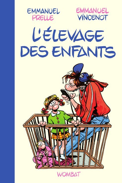 Kniha L'ELEVAGE DES ENFANTS Emmanuel PRELLE
