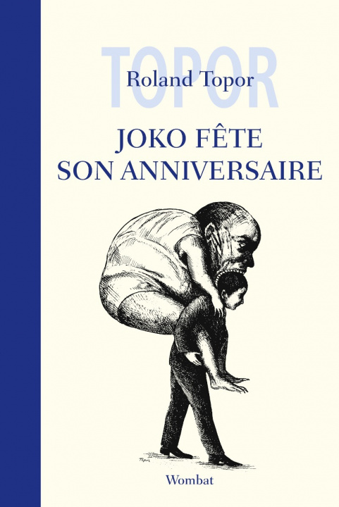 Kniha JOKO FETE SON ANNIVERSAIRE Roland TOPOR
