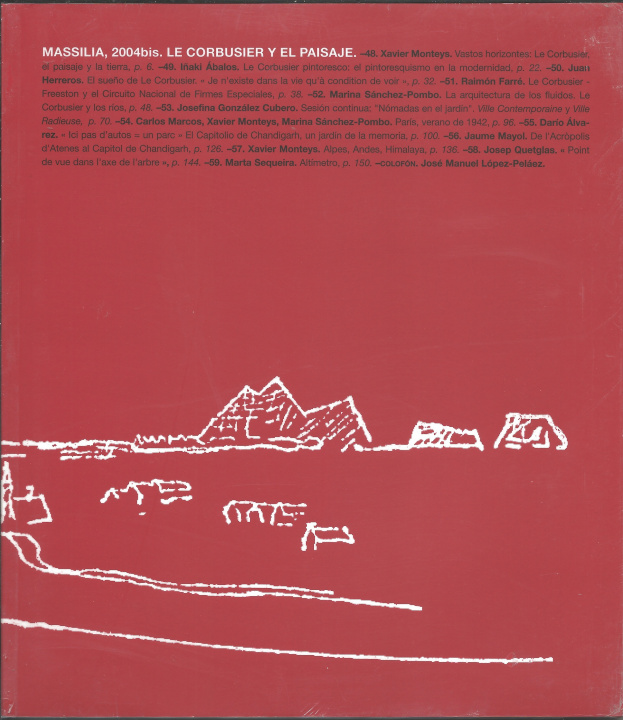 Könyv Massilia 2004bis. Le Corbusier et le paysage collegium