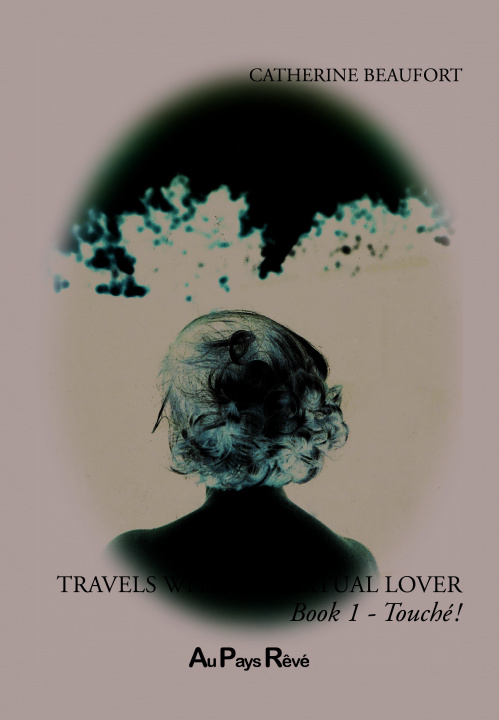 Buch TRAVELS WITH MY VIRTUAL LOVER BEAUFORT