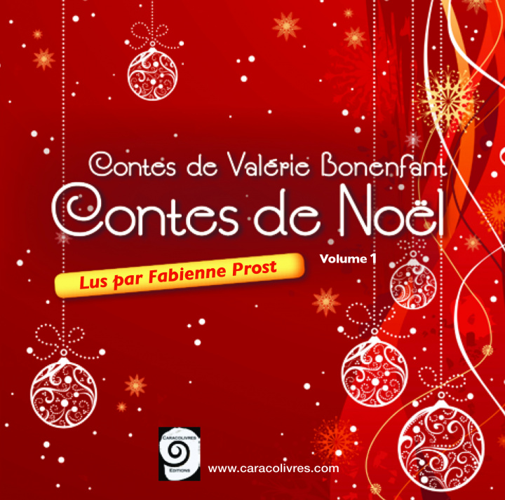 Книга CONTES DE VALERIE BONENFANT : VOLUME 1 : CONTES DE NOEL Bonenfant