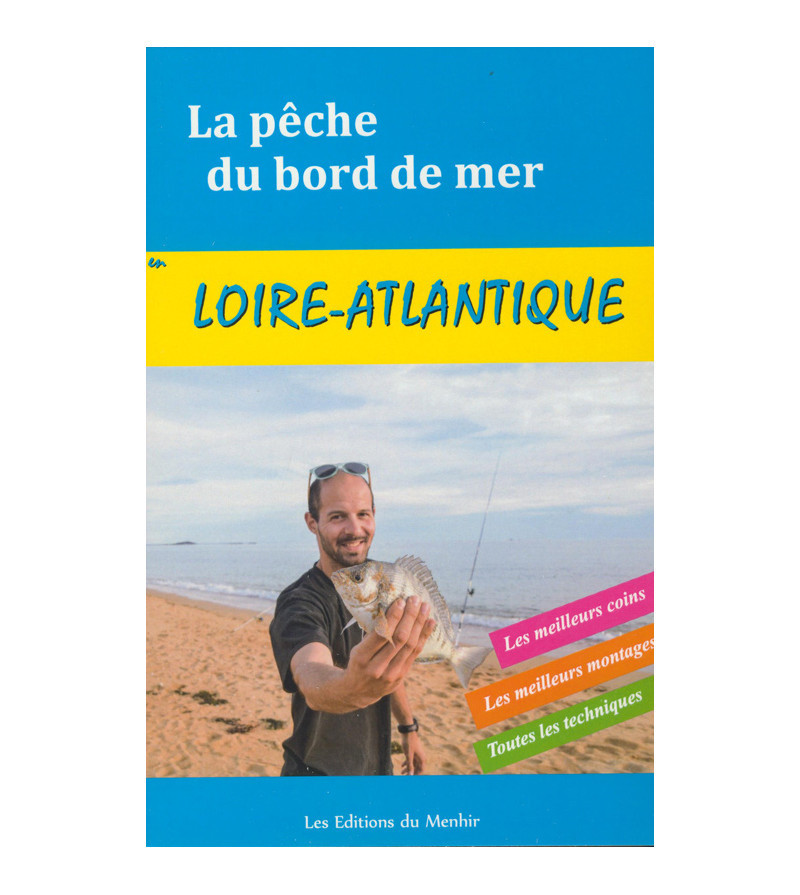 Книга La Pêche du bord de mer en Loire-Atlantique KERTANGUY