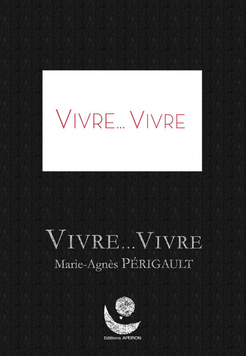 Knjiga VIVRE, VIVRE PÉRIGAULT