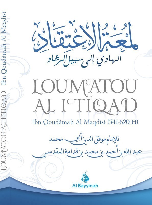 Kniha LOUM'ATOU AL I'TIQAD DE IBN QOUDAMAH AL MAQDISI (FR-AR) IBN QOUDAMAH AL MAQD