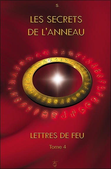 Kniha Les secrets de l'anneau - Lettres de Feu T4 S.
