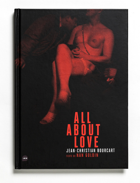 Könyv All About Love Jean-Christian Bourcart
