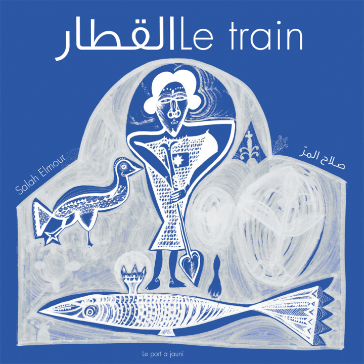 Knjiga Le Train SALAH ELMOUR