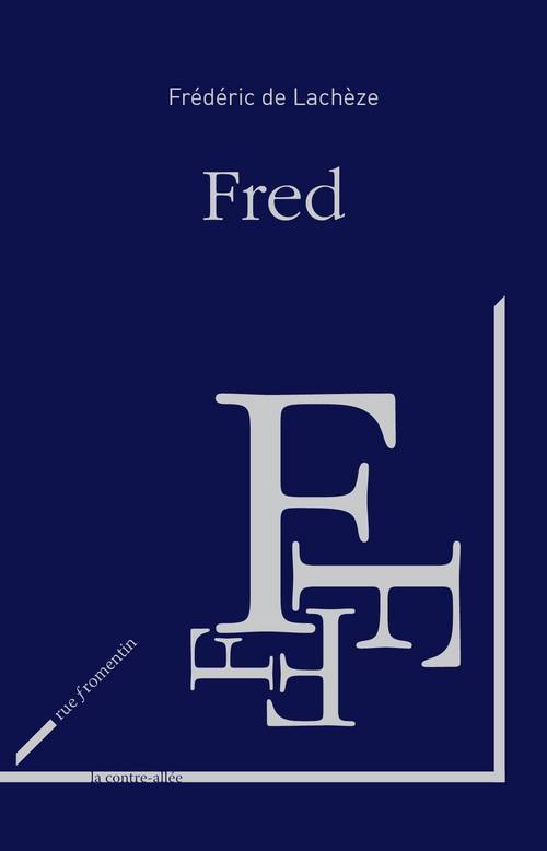 Knjiga Fred Lacheze Frédéric de