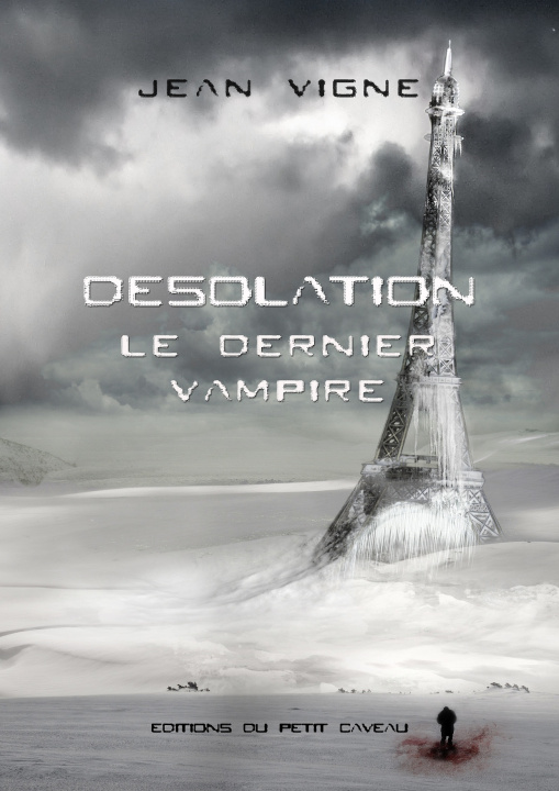 Book Désolation: le dernier vampire Vigne
