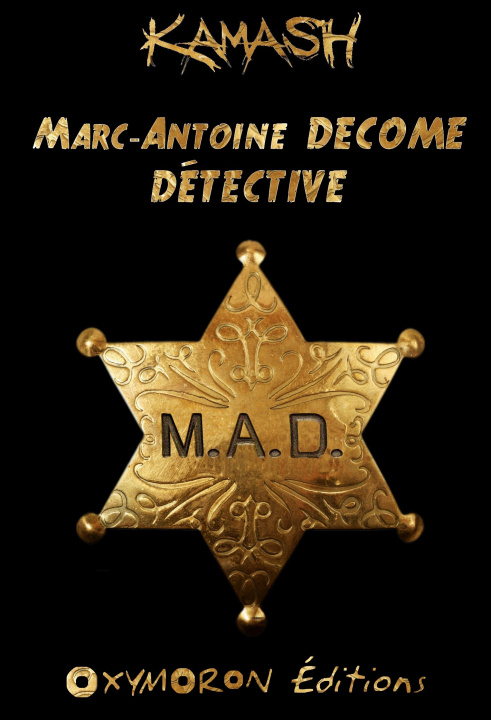 Könyv Marc-Antoine DECOME - Détective KAMASH