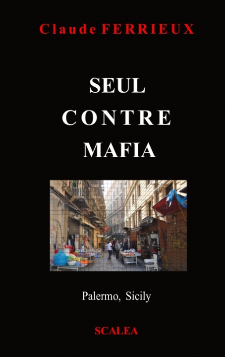 Boek Seul contre Mafia Ferrieux