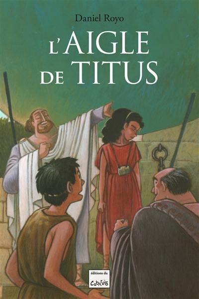 Kniha L'aigle de Titus Royo