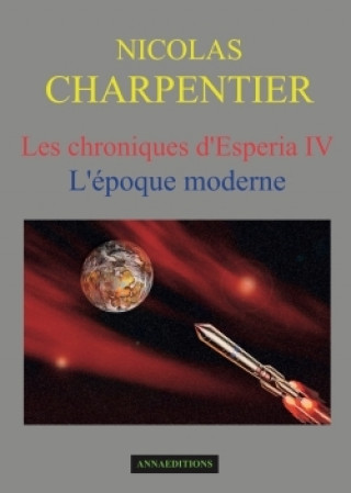 Boek Les chroniques d'Esperia Tome 4 Nicolas Charpentier