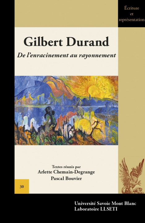 Könyv Gilbert Durand - de l'enracinement au rayonnement 