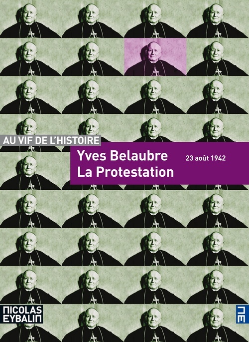 Knjiga La protestation - 23 août 1942 Yves Belaubre