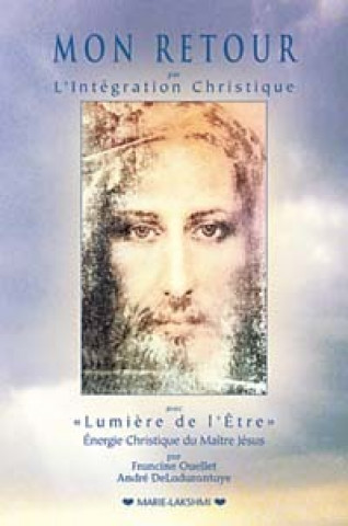 Boek Mon retour - Intégration christique Ouellet