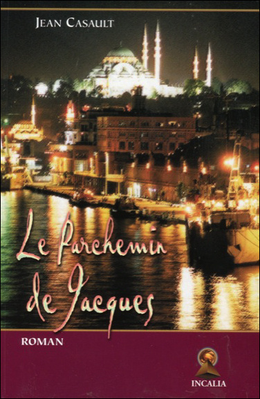 Knjiga Le Parchemin de Jacques Casault