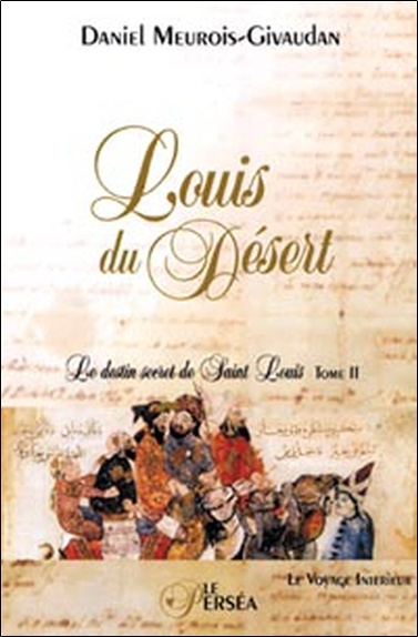 Knjiga Louis du Désert - T.2 - Le voyage intérieur Meurois-Givaudan