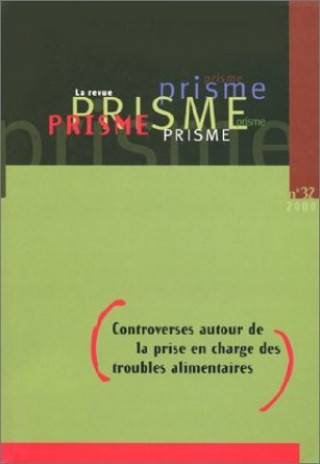 Knjiga PRISE EN CHARGE DES TROUBLES ALIMENTAIRES PRISME