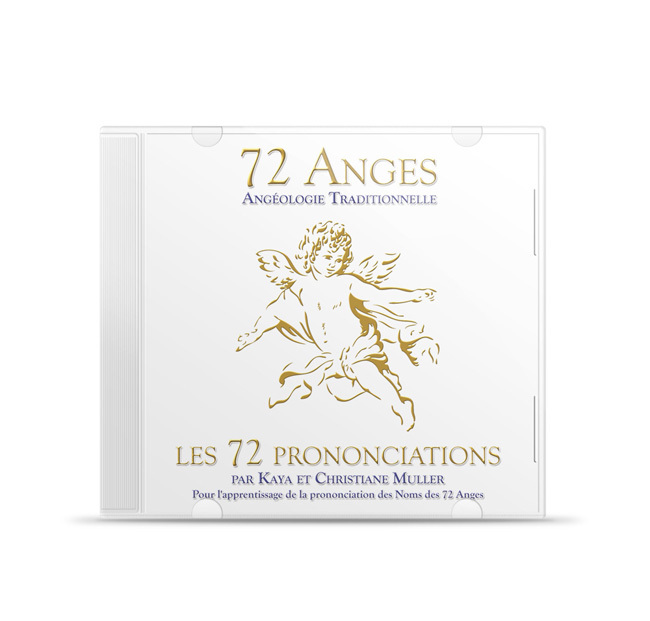 Buch 72 ANGES, LES 72 PRONONCIATIONS KAYA ET CHRISTIANE M
