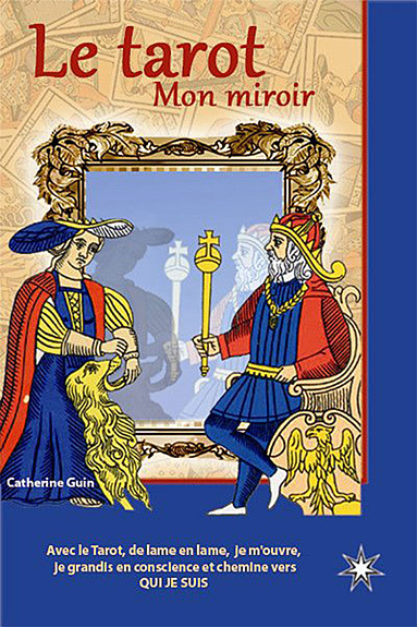 Книга Le tarot, mon miroir Guin