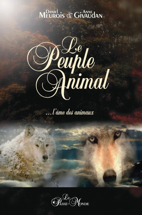 Knjiga Peuple animal Meurois-Givaudan