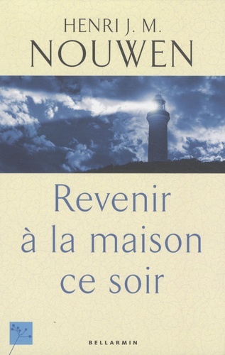 Книга REVENIR A LA MAISON CE SOIR Nouwen