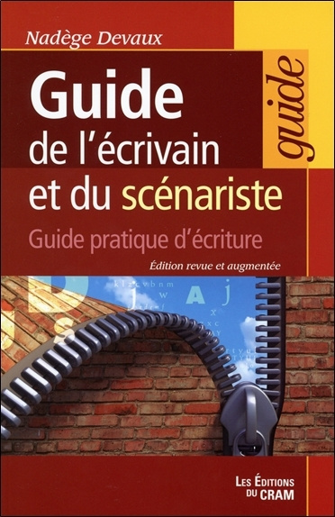 Knjiga Guide de l'écrivain et du scénariste - Guide pratique d'écriture Devaux