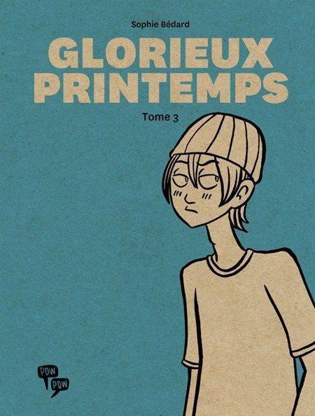 Knjiga Glorieux Printemps - Tome 3 Sophie Bedard