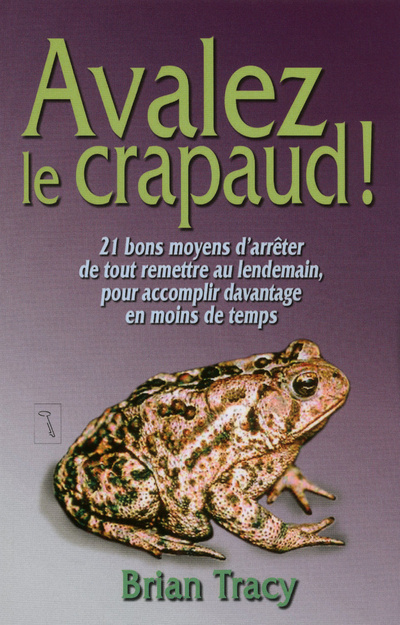 Knjiga Avalez le crapaud ! Brian Tracy