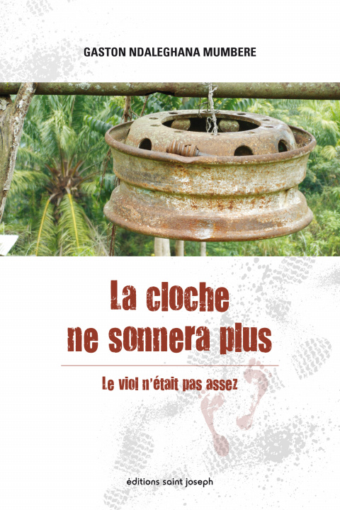 Книга La cloche ne sonnera plus Ndaleghana Mu