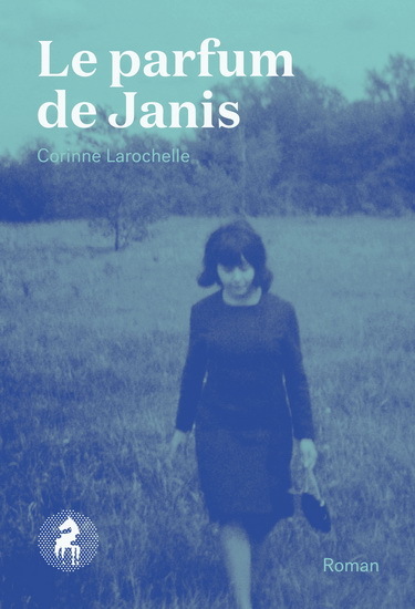 Könyv LE PARFUM DE JANIS LAROCHELLE CORINNE