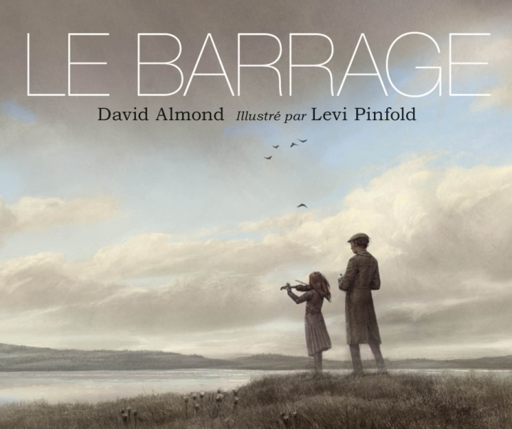 Knjiga Le barrage David ALMOND